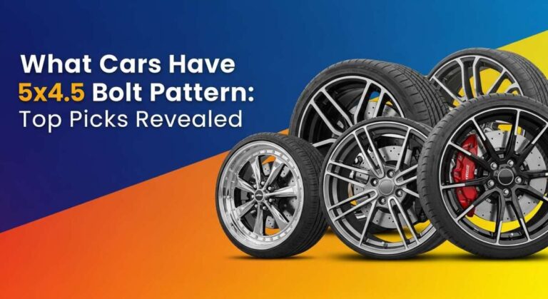 What Cars Have 5X4 5 Bolt Pattern