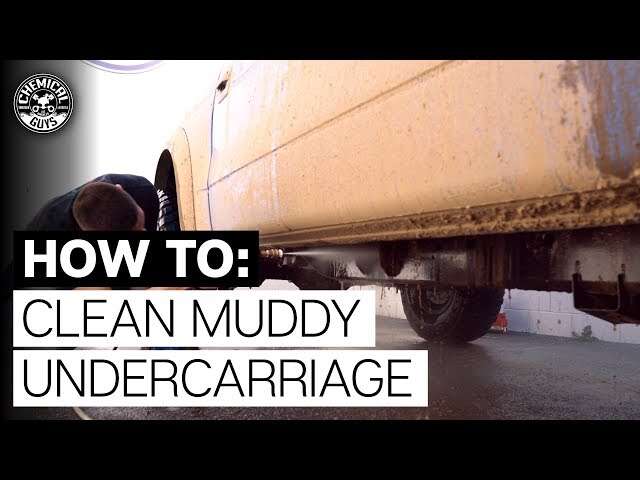 How To Clean Mud Off Car Undercarriage